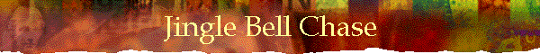 Jingle Bell Chase