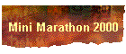 Mini Marathon 2000