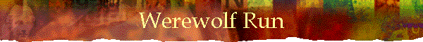 Werewolf Run